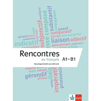 Abbildung von Rencontres en français A1 B1: Die komplette Grammatik zum Lehrwerk.