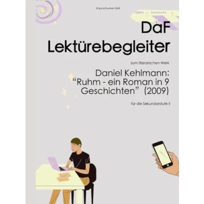 Abbildung von Kehlmann: &quot;Ruhm&quot; DaF Lektürebegleiter: zum literarischen Werk von Daniel &quot;Ruhm ein Roman in neun Geschichten (2009)