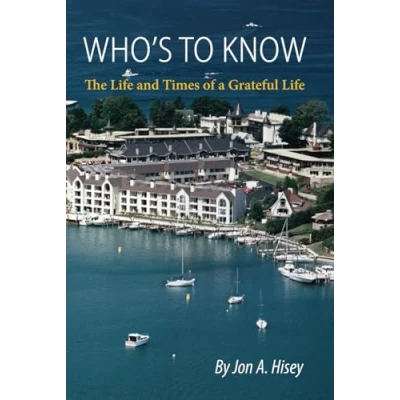 Abbildung von Who&#039;s To Know: The Life and Times of a Grateful