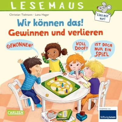 Abbildung von LESEMAUS 133: Wir können das! Gewinnen und verlieren: Bilderbuch zum Erlernen sozialer Kompetenzen fröhliche Vorlesegeschichte für Kinder ab 3 (133)
