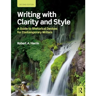 Abbildung von Writing with Clarity and Style: A Guide to Rhetorical Devices for Contemporary Writers