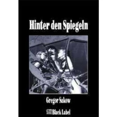 Abbildung von Hinter den Spiegeln Geschichten von der anderen Seite Liebe (Black Label)