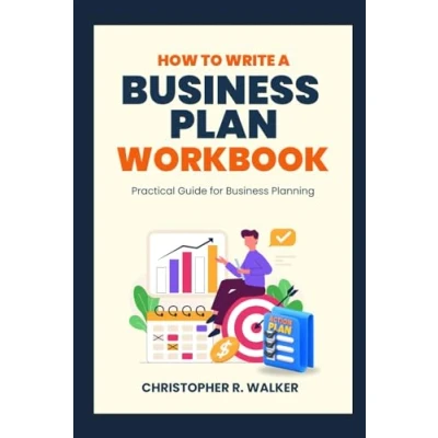 Abbildung von How to Write a Business Plan Workbook: Practical Guide for Planning