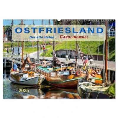 Abbildung von Ostfriesland der alte Hafen Carolinensiel (Wandkalender 2025 DIN A2 quer), CALVENDO Monatskalender