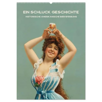 Abbildung von Ein Schluck Geschichte (Wandkalender 2025 DIN A2 hoch), CALVENDO Monatskalender