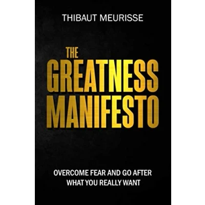 Abbildung von The Greatness Manifesto: Overcome Fear and Go After What You Really Want