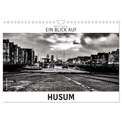 Abbildung von Ein Blick auf Husum (Wandkalender 2025 DIN A4 quer), CALVENDO Monatskalender