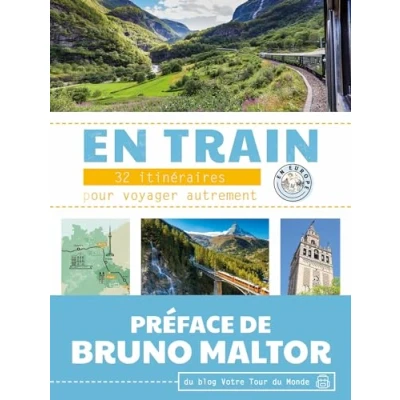Abbildung von en train: 32 itinéraires pour voyager autrement Europe