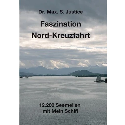 Abbildung von Faszination Nord Kreuzfahrt: 12.200 Seemeilen mit Mein Schiff