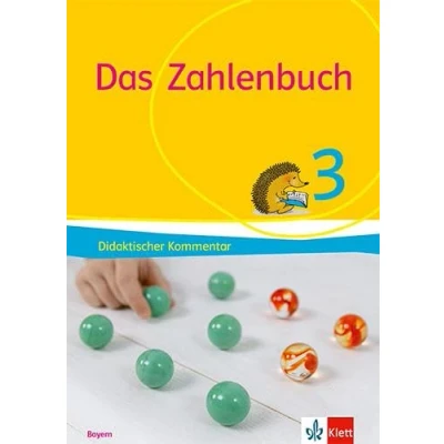 Abbildung von Das Zahlenbuch 3. Ausgabe Bayern: Didaktischer Kommentar Klasse 3 (Das Zahlenbuch. für Bayern ab 2021)