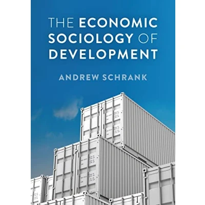 Abbildung von The Economic Sociology of Development (Economy and Society)