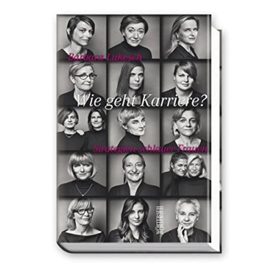 Abbildung von Wie geht Karriere?: Strategien schlauer Frauen