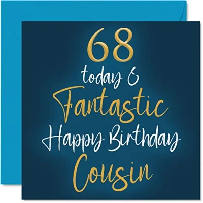 Abbildung von Fantastische Geburtstagskarte zum 68. Geburtstag für Cousin 68 Today &amp; Fantastic Happy Birthday Karte von Verwandten, Geburtstagsgeschenke, 145 mm x Geburtstagsgrußkarten