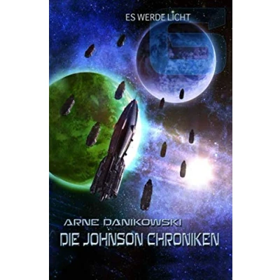 Abbildung von Es werde Licht: John James Johnson Chroniken Teil 6