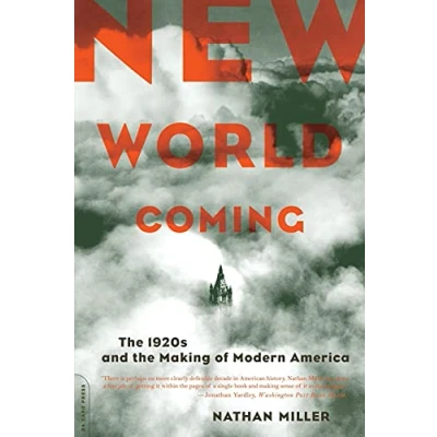 Abbildung von New World Coming: The 1920s And Making Of Modern America