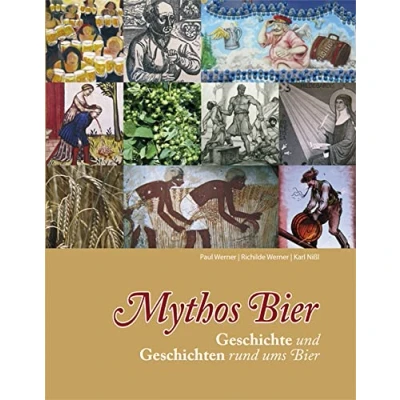 Abbildung von Mythos Bier: Geschichte und Geschichten rund ums Bier
