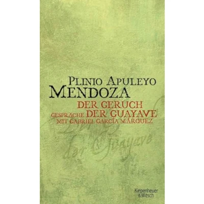 Abbildung von Geruch der Guayave: Gespräche mit Gabriel Garcia Marquez