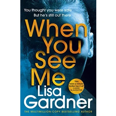 Abbildung von When You See Me: the gripping crime thriller from No. 1 bestselling author