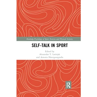 Abbildung von Self talk in Sport (Routledge Psychology of Sport, Exercise and Physical Activity)