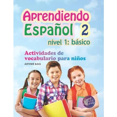 Abbildung von Aprendiendo Español 2. Nivel 1: Básico: Actividades de vocabulario para niños
