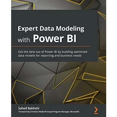Abbildung von Expert data Modeling with Power BI: Get the best out of BI by building optimized models for reporting and business needs
