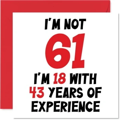 Abbildung von Geburtstagskarte zum 61. Geburtstag für Frauen und Männer Nicht 61 I&#039;m 18 With 43 Years Experience Lustige Sixty One First Happy Birthday Karte Mama Papa Großvater Oma 145 mm x