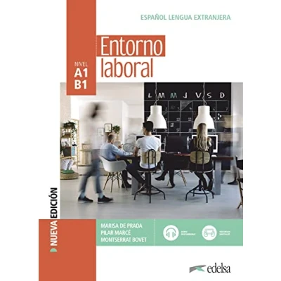 Abbildung von Entorno A1 B1: laboral Curso de Español Lengua Extranjera Buch