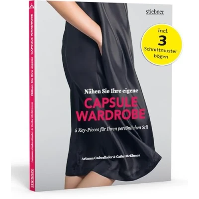 Abbildung von Nähen Sie Ihre eigene Capsule Wardrobe. 5 Schnittmuster für einen minimalistischen Kleiderschrank. Mit Schnittmusterbögen die Größen 34 44 und illustrierten Nähanleitungen.