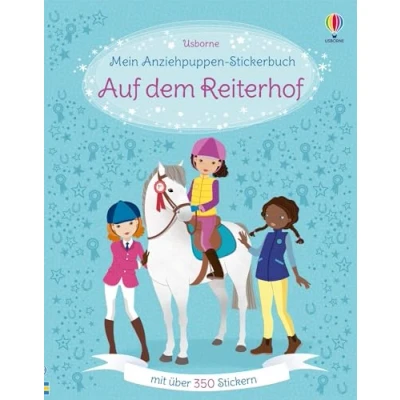 Abbildung von Mein Anziehpuppen Stickerbuch: Auf dem Reiterhof: Mit über 350 Stickern (Meine Stickerbücher)