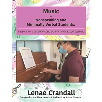 Abbildung von Music for Nonspeaking and Minimally Verbal Students: Lessons Soma®RPM Other Choice Based Systems