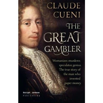 Abbildung von the Great Gambler: Womanizer, murderer, speculator, genius. true story of man who invented paper money.