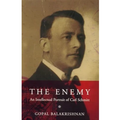 Abbildung von The Enemy: An Intellectual Portrait of Carl Schmitt
