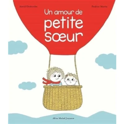Abbildung von Un amour de petite soeur: Une histoire d&#039;Archibald