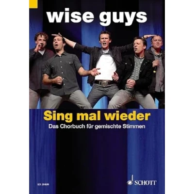 Abbildung von Sing mal wieder: Das Chorbuch. gemischter Chor (SATB/SAB); teilweise Klavier. Chorpartitur.