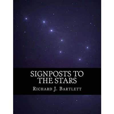 Abbildung von Signposts to the Stars: An Absolute Beginner&#039;s Guide Learning Night Sky and Exploring Constellations