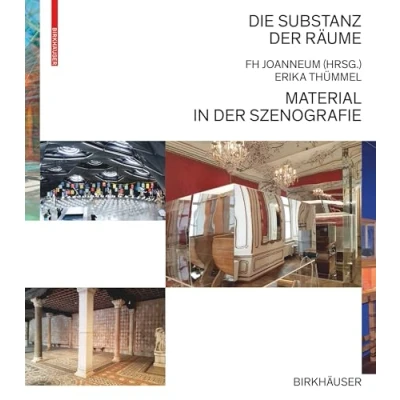 Abbildung von Die Substanz der Räume: Material in Szenografie