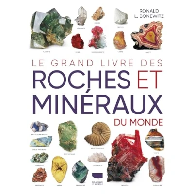 Abbildung von Le Grand livre des roches et minéraux du monde