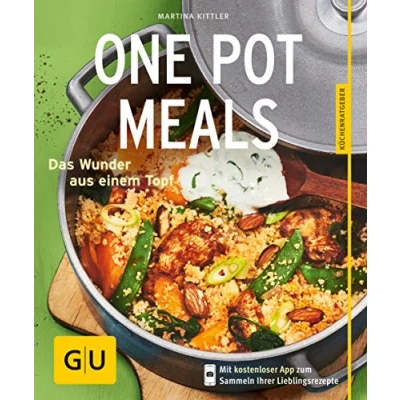 Abbildung von One Pot Meals: Das Wunder aus einem Topf (GU Küchenratgeber Classics)