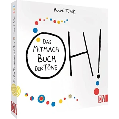 Abbildung von Kinderbuch OH! Das Mitmach Buch der Töne: Hervé Tullet spielt mit Stimme &amp; Visualisierung von Tönen. Für Kinder ab 3 Jahren.