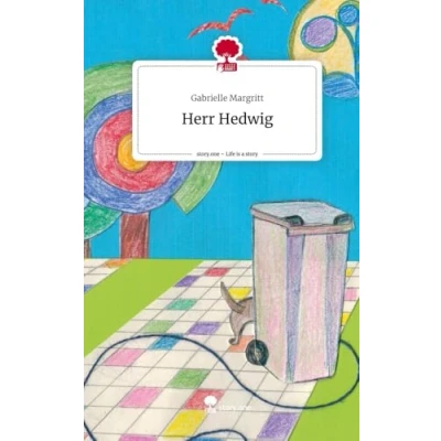 Abbildung von Herr Hedwig. Life is a Story story.one
