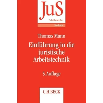 Abbildung von Einführung in die juristische Arbeitstechnik: Klausuren Hausarbeiten Seminararbeiten Dissertationen (JuS Schriftenreihe/Studium, Band 81)