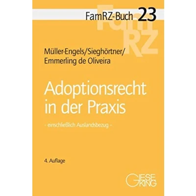 Abbildung von Adoptionsrecht in der Praxis: einschließlich Auslandsbezug (FamRZ Buch)
