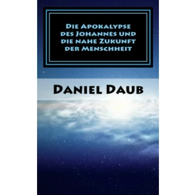 Abbildung von die Apokalypse des Johannes und nahe Zukunft der Menschheit