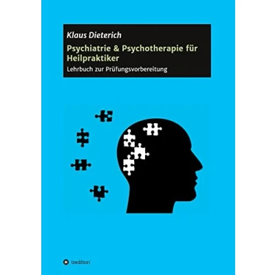 Abbildung von Psychiatrie &amp; Psychotherapie für Heilpraktiker: Lehrbuch zur Prüfungsvorbereitung