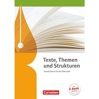 Abbildung von Texte, Themen und Strukturen Allgemeine Ausgabe 2 jährige Oberstufe: Schulbuch