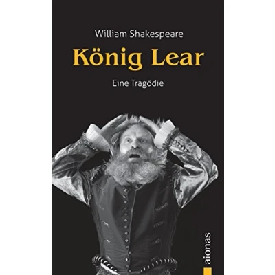 Abbildung von König Lear: William Shakespeare. (Bibliothek der Weltliteratur): Eine Tragödie