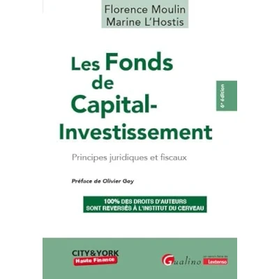 Abbildung von Les Fonds de Capital Investissement: Principes juridiques et fiscaux