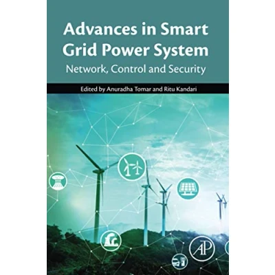 Abbildung von Advances in Smart Grid Power System: Network, Control and Security