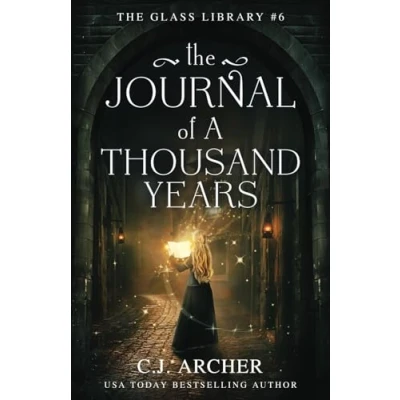 Abbildung von The Journal of a Thousand Years (The Glass Library, Band 6)