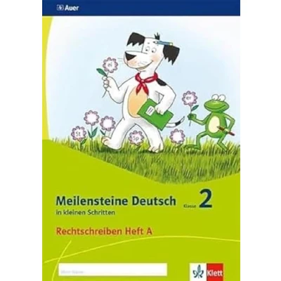 Abbildung von Meilensteine Deutsch in kleinen Schritten 2. Rechtschreiben Ausgabe ab 2017: Heft A Klasse 2